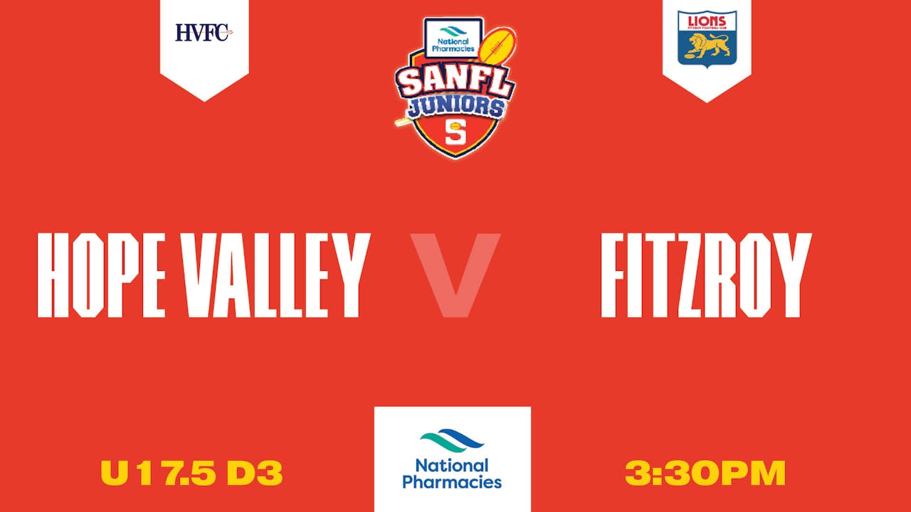 U17.5 D3	| Hope Valley V Fitzroy