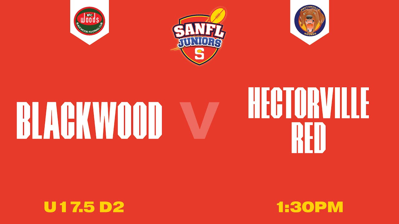 U17.5 D2 | Blackwood v Hectorville Red 2025