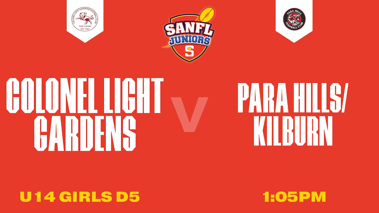 U14G D5 | Colonel Light v Para Hills/Kilburn 2025