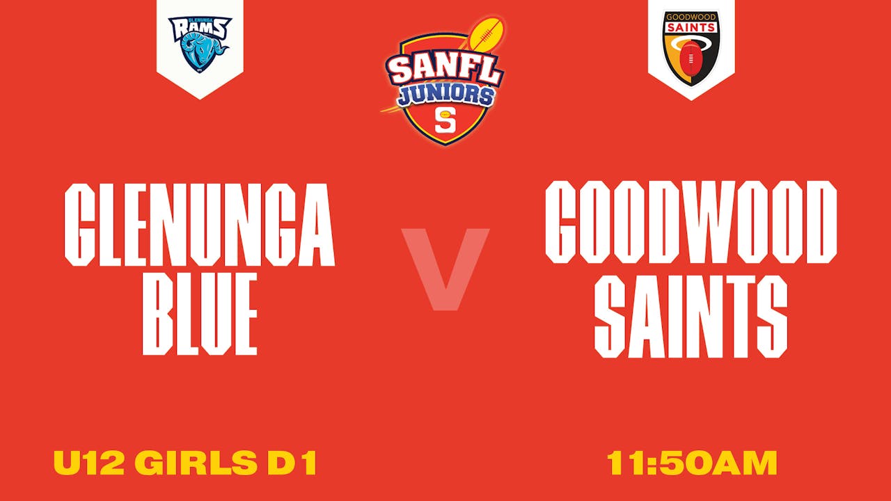 U12G D1 | Glenunga Blue v Goodwood Saints 2025