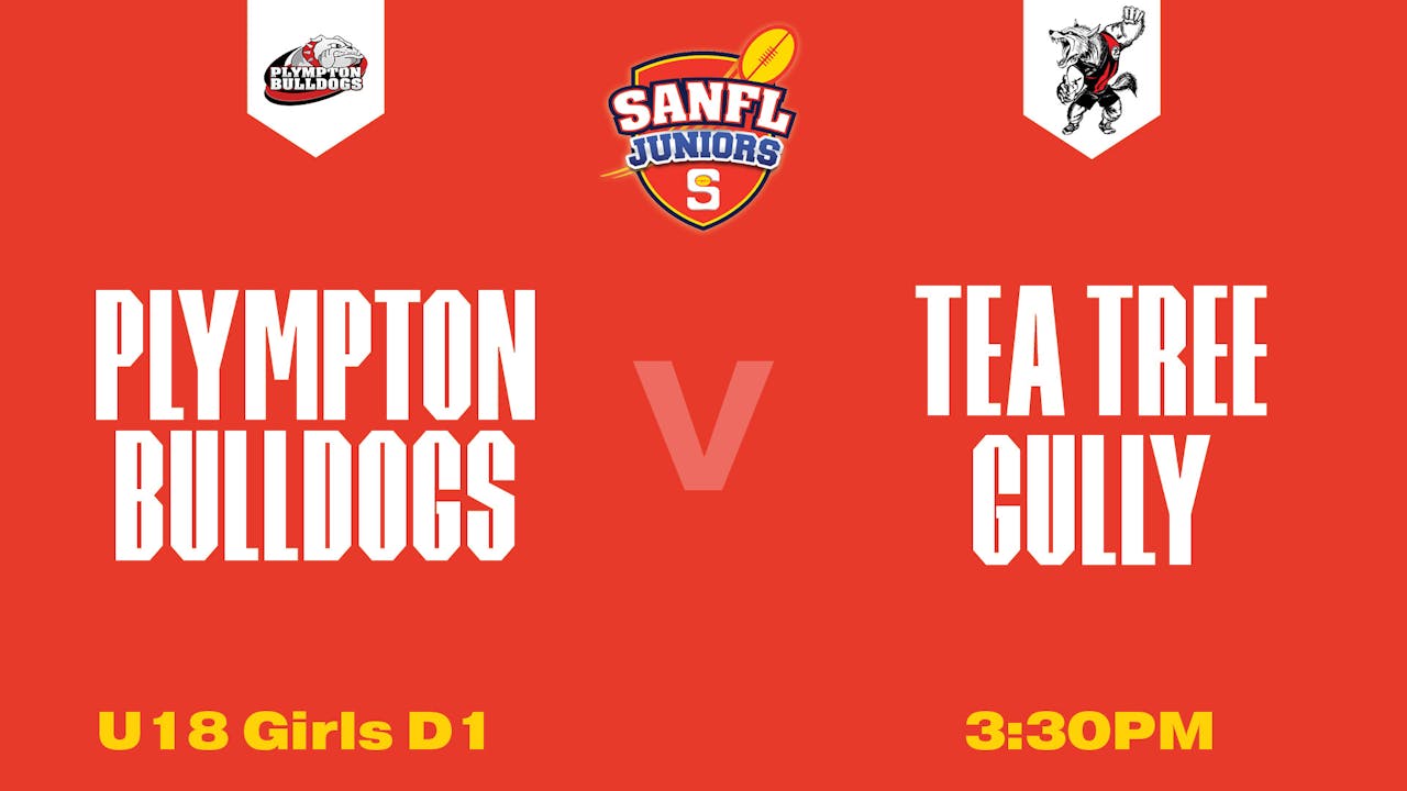 U18G D1 | Plympton Bulldogs v Tea Tree Gully 2025
