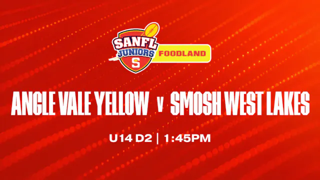 U14 D2 | Angle Vale Yellow v SMOSH West Lakes 2026 Grand Final