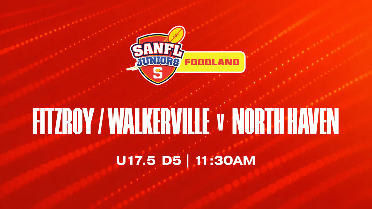 U17.5 D5 | Fitzroy/Walkerville v North Haven 2026