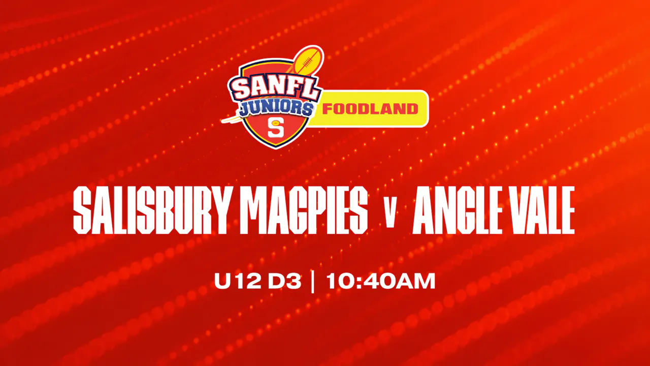 U12 D3 | Salisbury Magpies v Angle Vale 2026