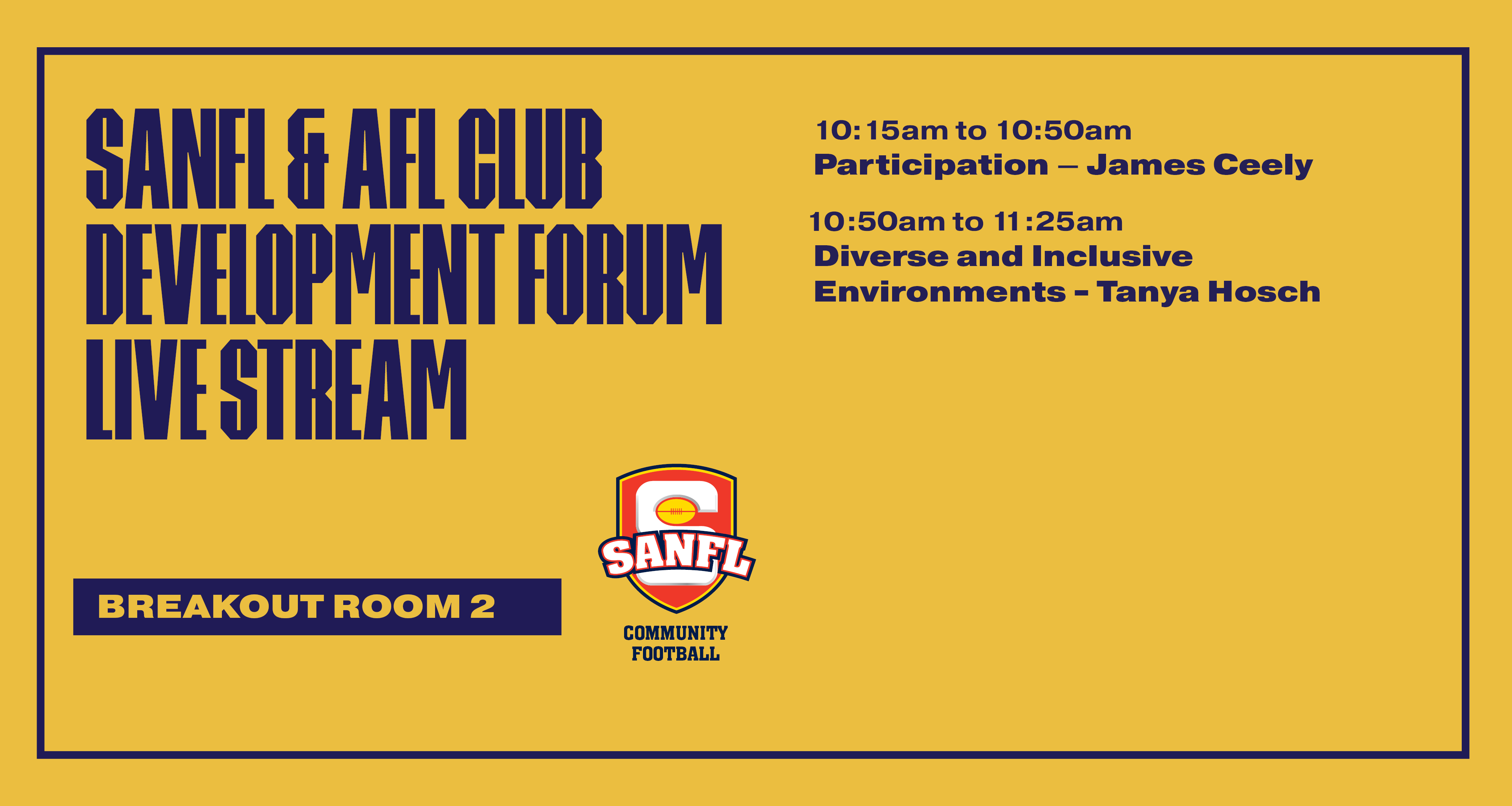 BREAKOUT ROOM 2: SANFL & AFL Club Development Forum