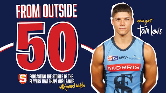 Tom Lewis - From Outside 50 | Episode 1