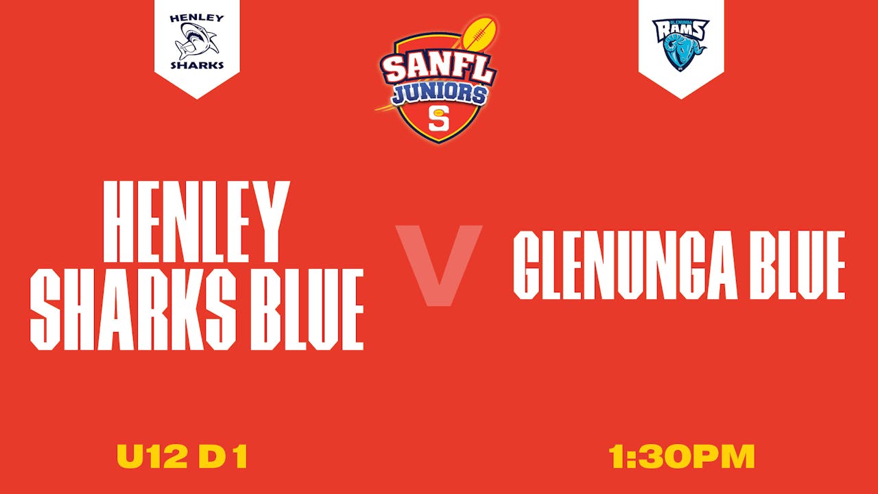 U12 D1 | Henley Sharks Blue v Glenunga Blue 2025