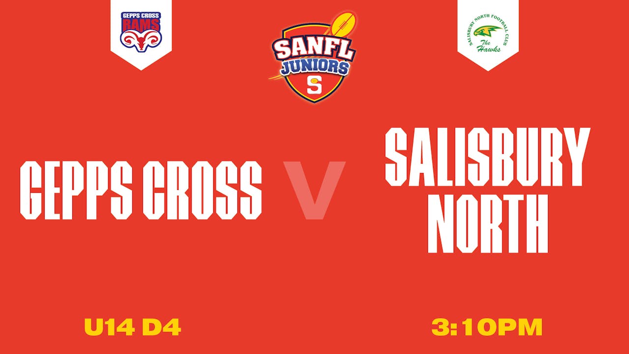 U14 D4 | Gepps Cross v Salisbury North 2025