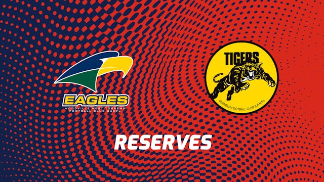 WWTFC v GFC | Reserves Elimination Fi...