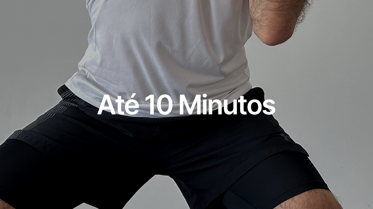 Até 10 Minutos