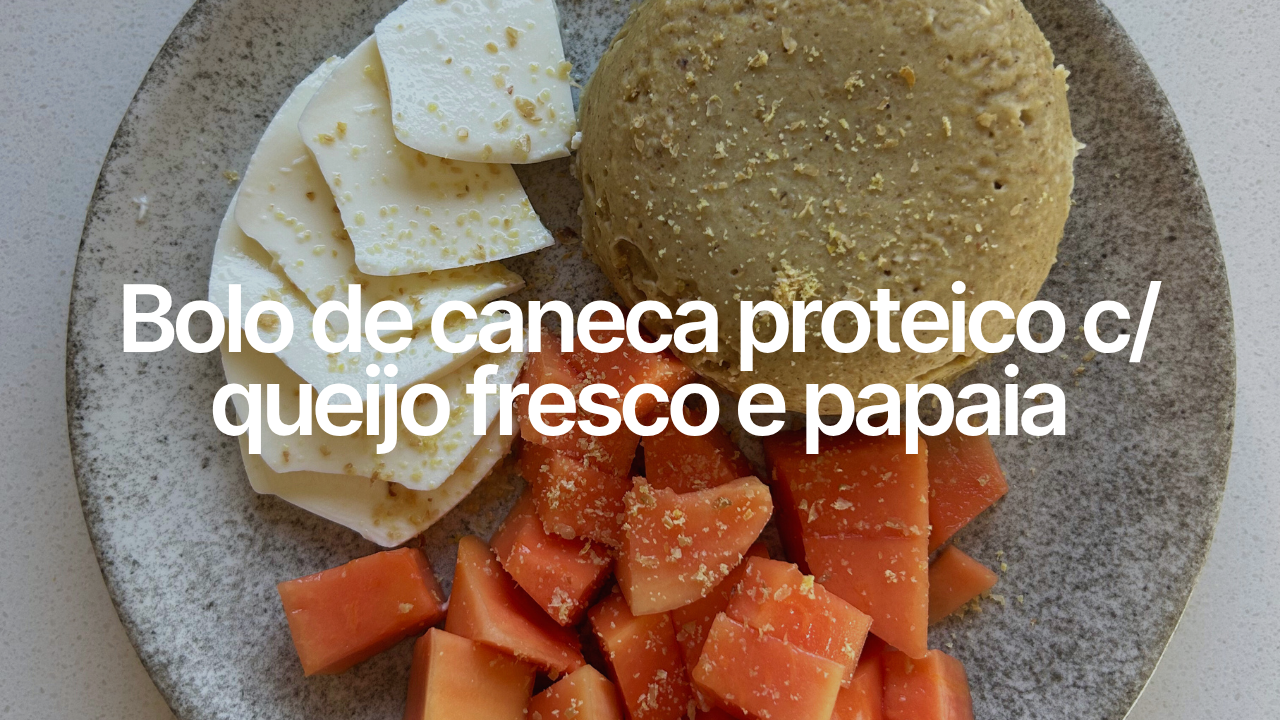 Bolo de caneca proteico c/ queijo fresco