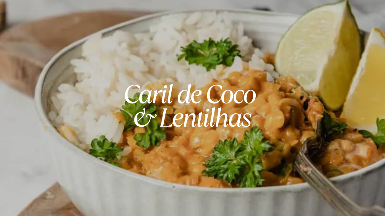 Caril de coco e lentilhas
