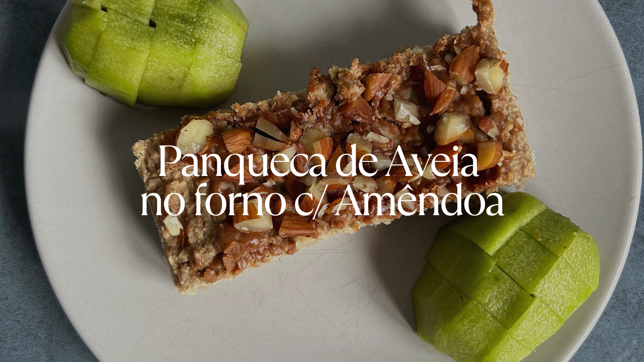 Panqueca de Aveia no forno com Amêndoa