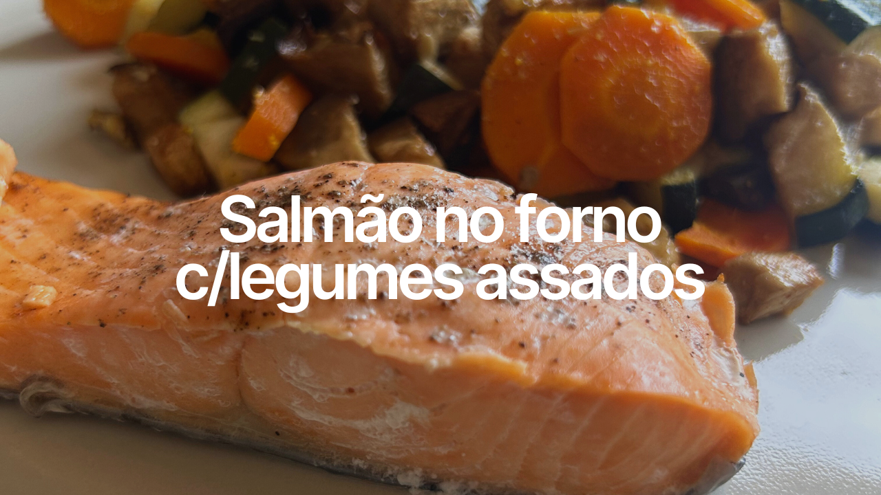 Salmão com legumes assados