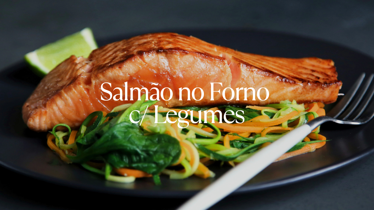 Salmão no forno c/ legumes