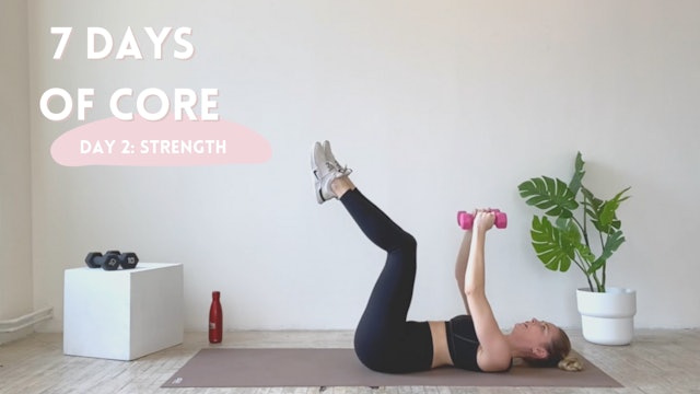 7 Days of Core: Day 2- 35 Minute Strength 