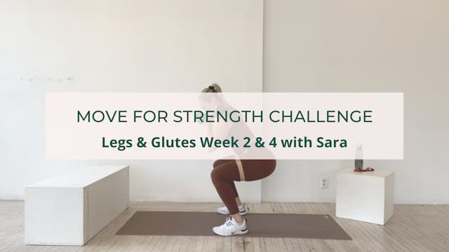 THURSDAY: Week 2/4 Legs & Glutes with Sara