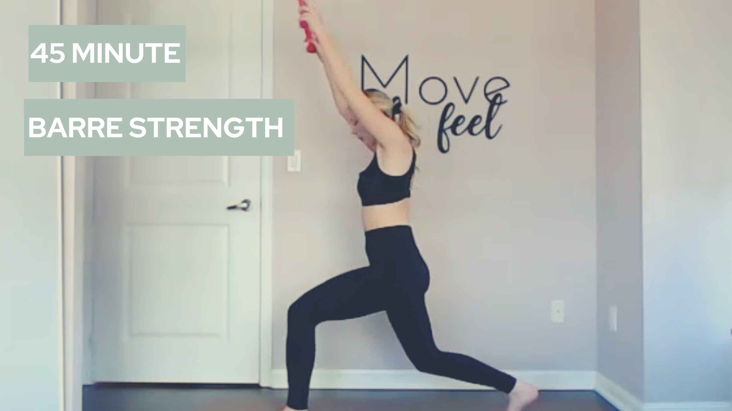 Barre Strength (Live-45)- May 16th 2022