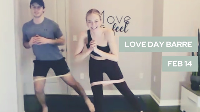LOVE DAY Sweat Sesh with Sara & Michael (45 Min Live HIIT The Barre)