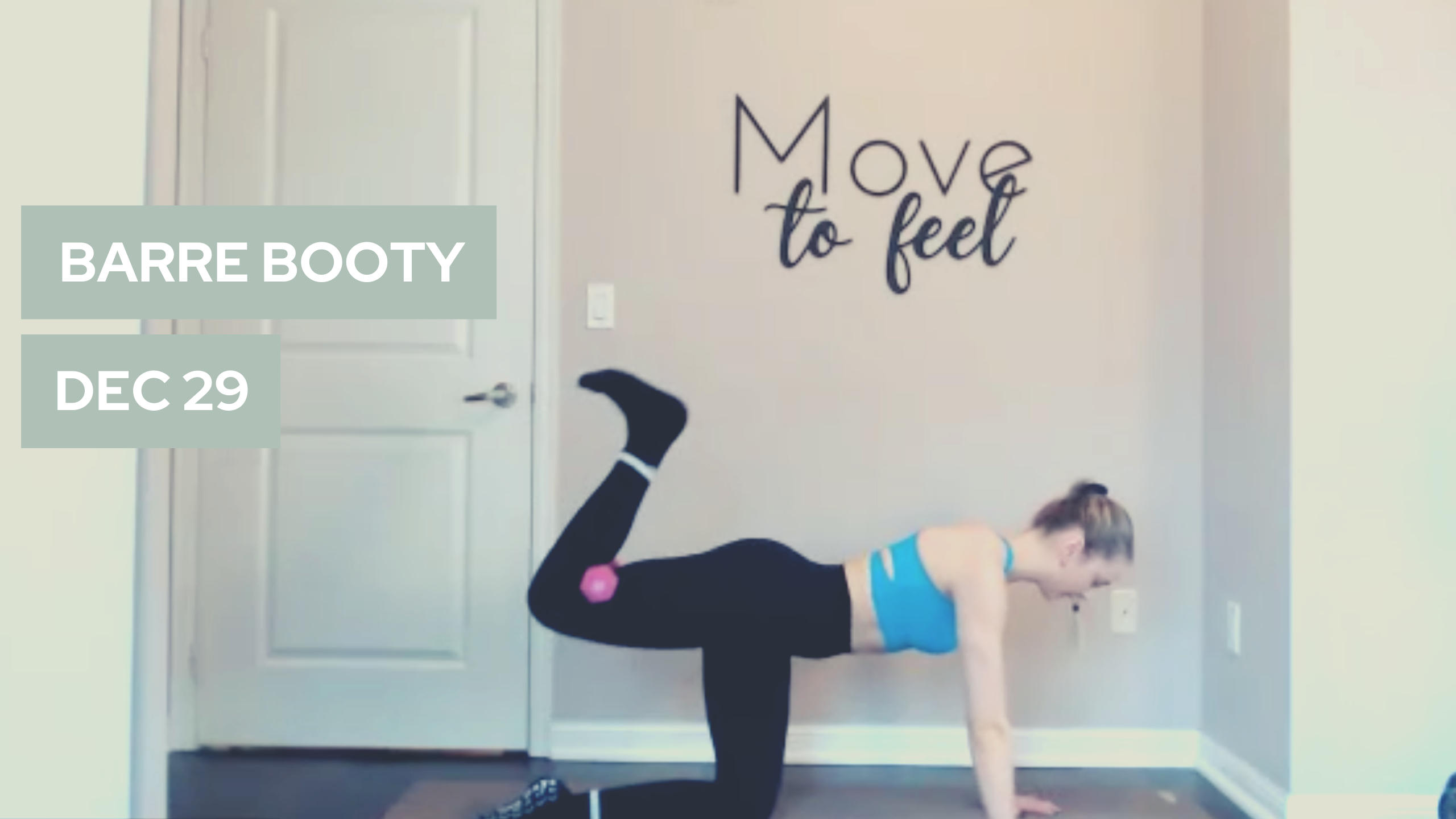 Barre Booty (Live-30)- December 29th 2021