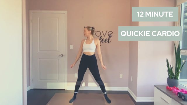 12 Minute Quickie Cardio