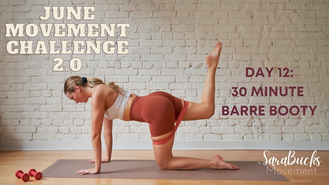 Day 12: June Movement Challenge- Barre Booty #2