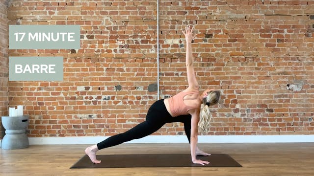 17 Minutes "Back to Basics" Barre