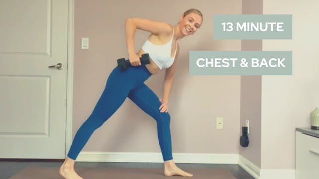 13 Minute Quickie Chest & Back