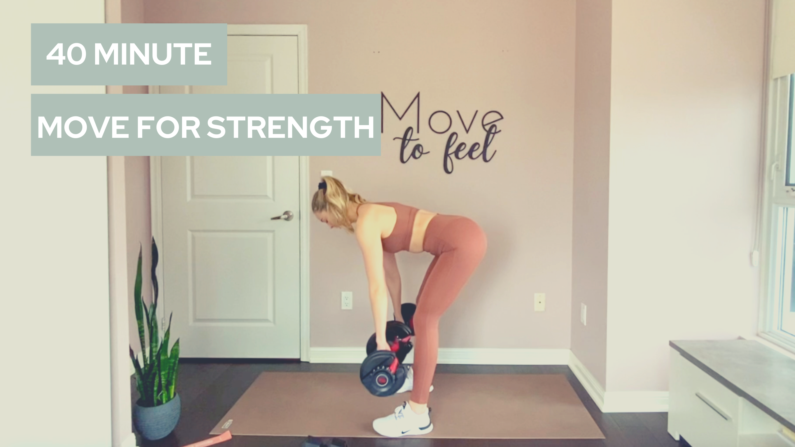 40 Minute Move for Strength (Lower Body)