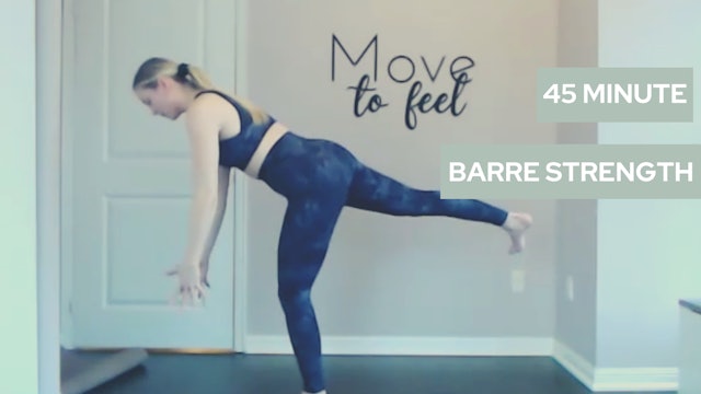 Barre Strength Low Body (Live-45) -May 2nd 2022