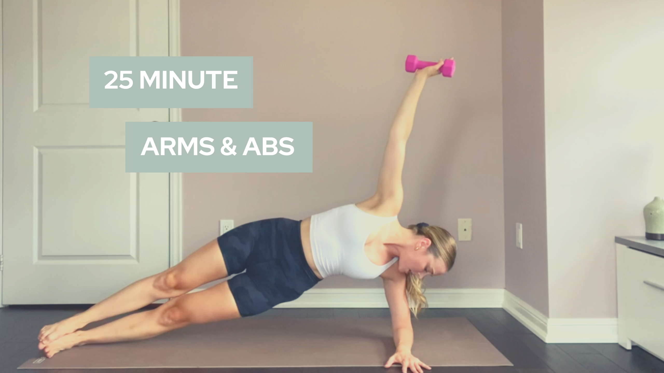25 Minute Arms & Abs