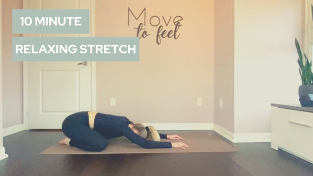 10 Minute Relaxing Stretch