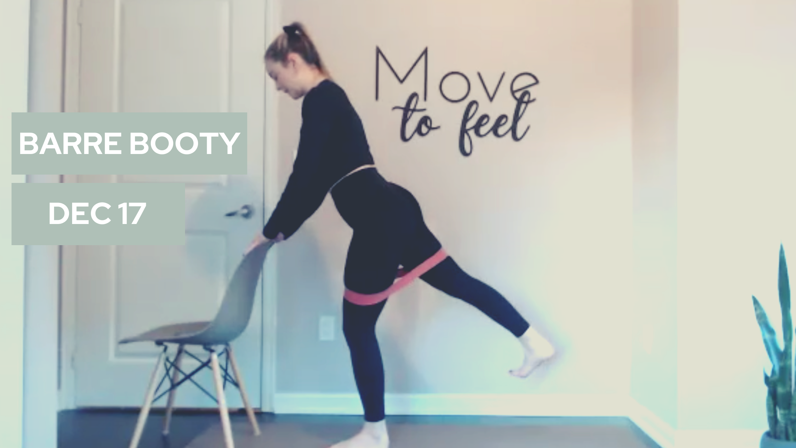 Barre Booty (Live-30)- December 17th 2021