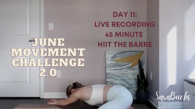 Day 11: June Movement Challenge- HIIT The Barre #2