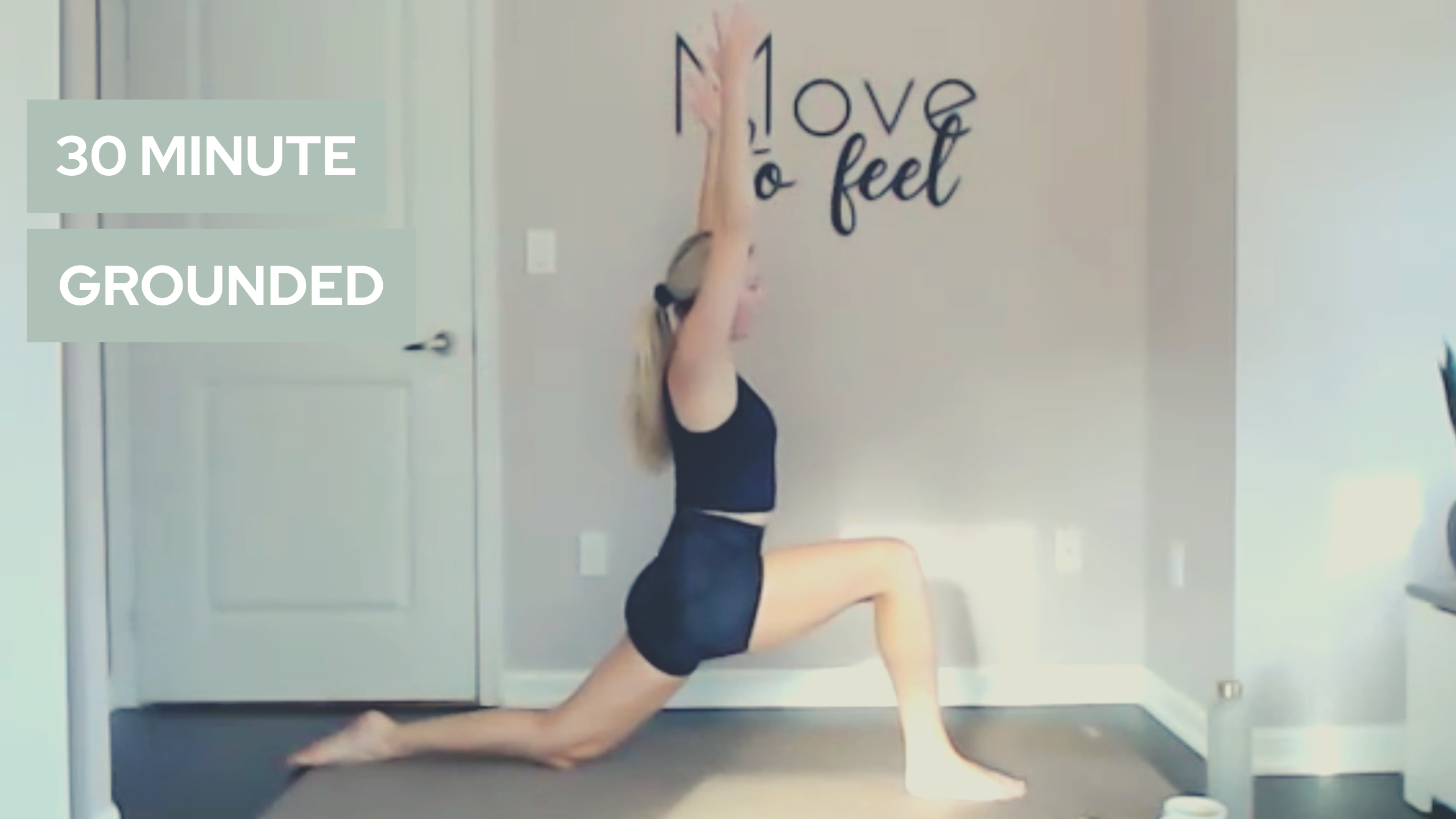 Week 3: Move to Feel Grounded