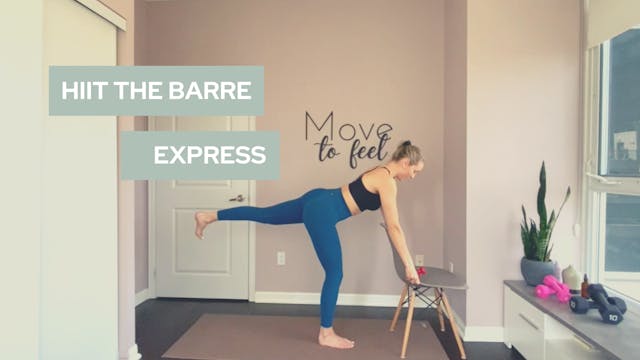 30 Minute Express HIIT the Barre
