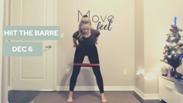 HIIT The Barre (Live-45) -December 6th 2021