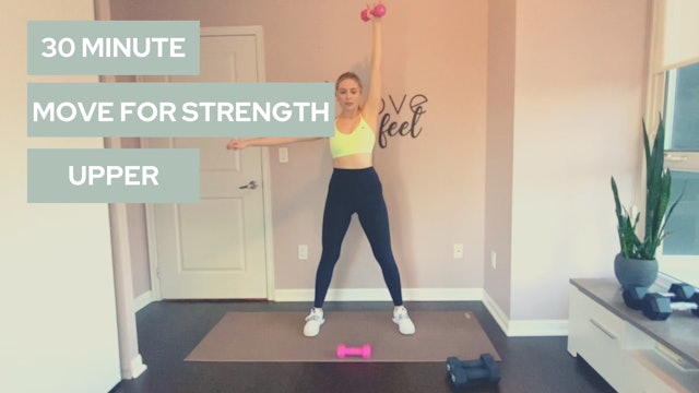 30 Minute Move for Strength (Upper Body)