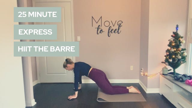 25 Minute Express HIIT The Barre 