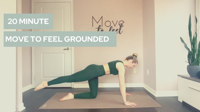 20 Minute Move to Feel Grounded Mat Pilates