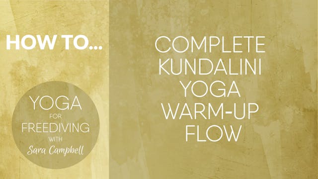 Complete Kundalini Yoga Warm-Up Flow