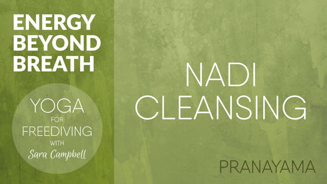 Energy Beyond Breath 1: Pranayama - Nadi Cleansing