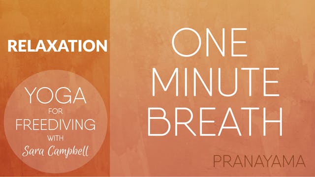 RELAX 3. Pranayama: One Minute Breath