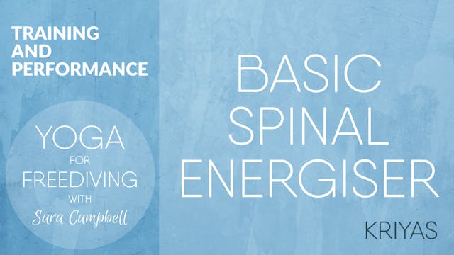 Training and Performance 4: Kriya - Basic Spinal Energiser