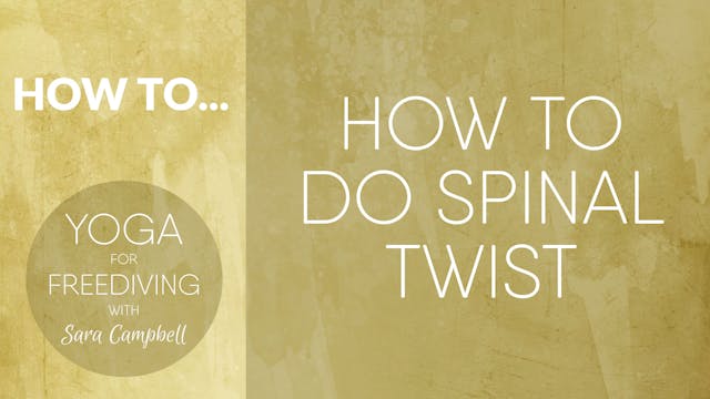 How to do Spinal Twist