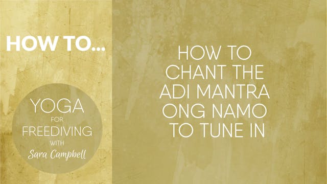 How to chant the Adi Mantra Ong Namo ...