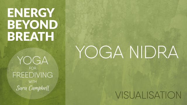 Energy Beyond Breath 2: Visualisation - Yoga Nidra