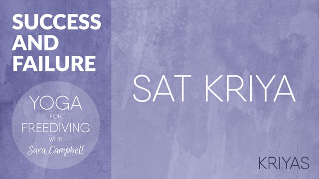 Success & Failure 5: Kriya - Sat Kriya