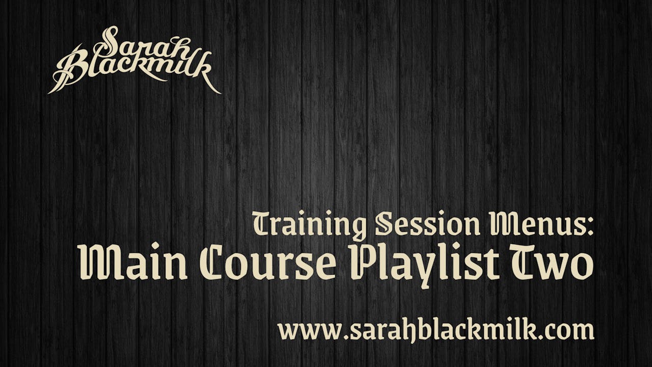 Training Session Menus: Main Course Playlist 2