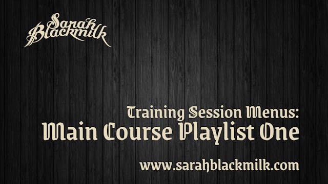 Training Session Menus: Main Course Playlist 1